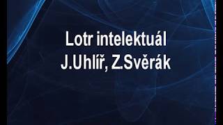 Lotr intelektuál - Zdeněk Svěrák, Jaroslav Uhlíř Karaoke tip