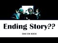 ONE OK ROCK - Ending Story??   (Lyrics Kan/Rom/ Eng/Esp)