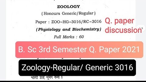 B. Sc 3rd Semester Zoology Regular/generic question paper 2021 discussion | GU Zoo-HG/RC 3016