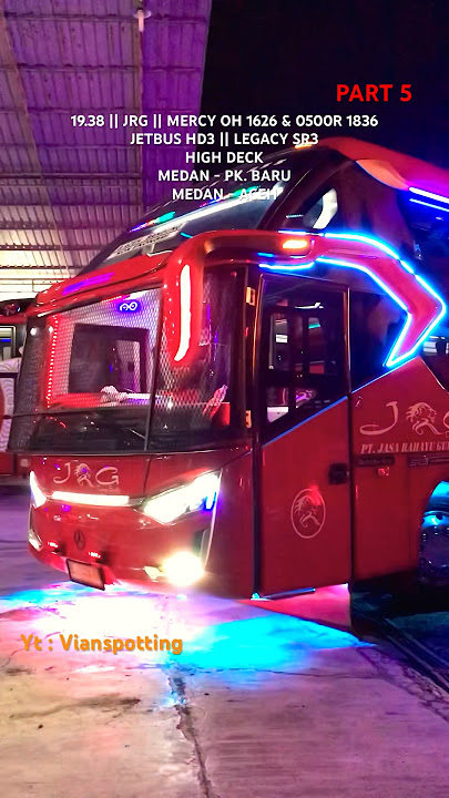 BIS SPOTTING ACEH POOL BUS JRG MALAM HARI SABTU 6 JANUARI 2024 #bus #plane #trending #viral