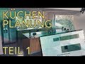 Profi-Tipps zur Küchenplanung / Küchenkauf - Teil 1