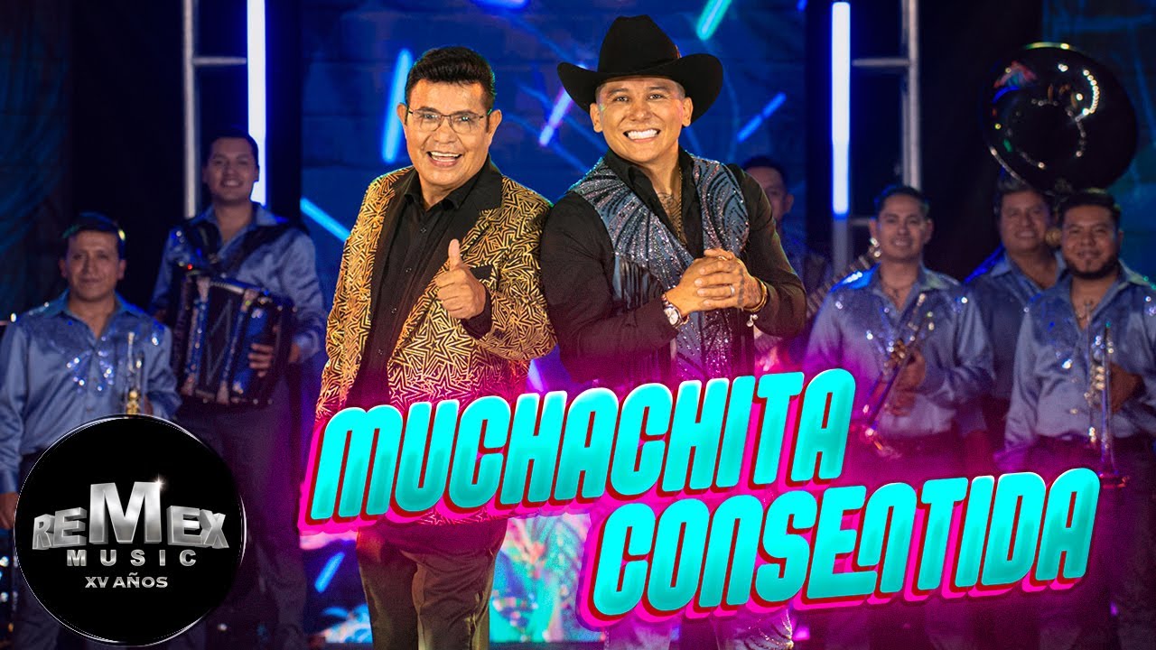 Muchachita Consentida - Edwin Luna y La Trakalosa de Monterrey x Rayito Colombiano (Video Oficial)