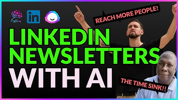 The TRUE Value of LinkedIn Newsletters | NOW WITH AI