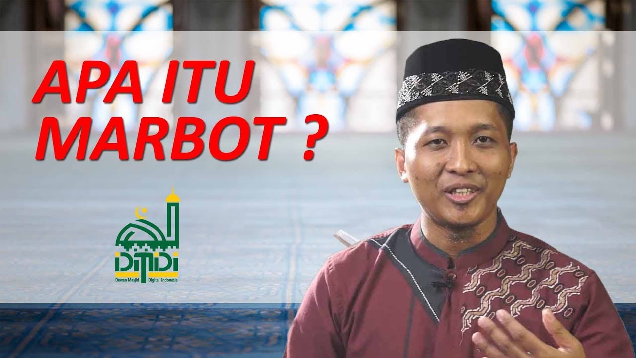 TAHUKAH ANDA? APA ITU MARBOT? Dewan Masjid Digital Indonesia YouTube