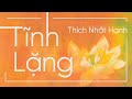 [Sách nói] Tĩnh Lặng - Chương 1 | Thích Nhất Hạnh