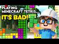 You WONT Believe This Minecraft Tetris Game... It's BAD