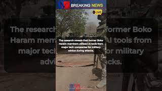 Boko Haram's Alarming Use of AI for Terrorism and Combat Strategies