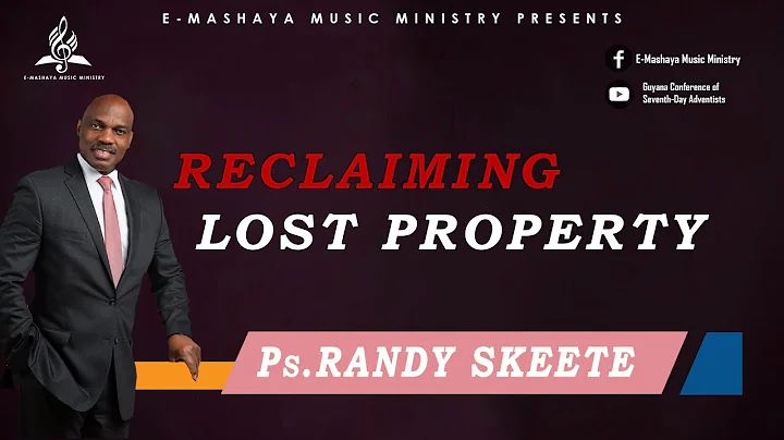 Reclaiming Lost Property || E-Mashaya Music Minist...