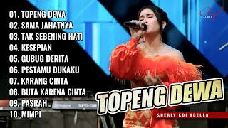 Download Lagu TOPENG DEWA - SHERLY KDI ADELLA FULL ALBUM DANGDUT KALEM TERBARU 2025 MP3 Download Lagu TOPENG DEWA - SHERLY KDI ADELLA FULL ALBUM DANGDUT KALEM TERBARU 2025 MP3