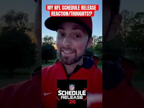 THE NFL SCHEDULE IS HERE!! MY SCHEDULE RELEASE REACTION/THOUGHTS!? #nfl #reaction #trending