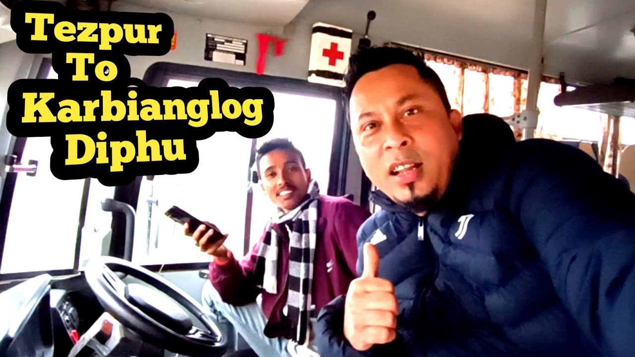 Tezpur To Karbi Anglong Diphu 