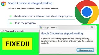 how to fix google chrome has stopped working in windows