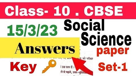 Class-10th .CBSE (Set-1) Social Science Answer Key   Objective   Board Exam. 15-3-23 Krishna Classes
