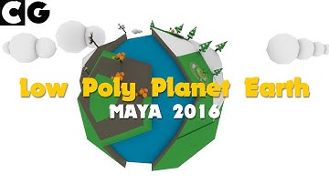 Low Poly Planet Earth Tutorial | Maya 2016