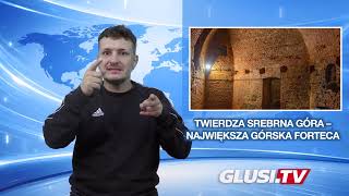 Twierdza Srebrna Góra – największa górska forteca