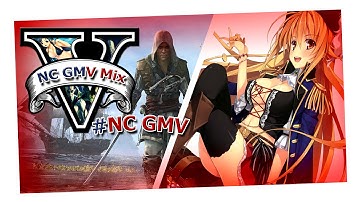 Nightcore GMV Mix | Assassin’s Creed IV: Black Flag GMV | Nightcore ~ Can