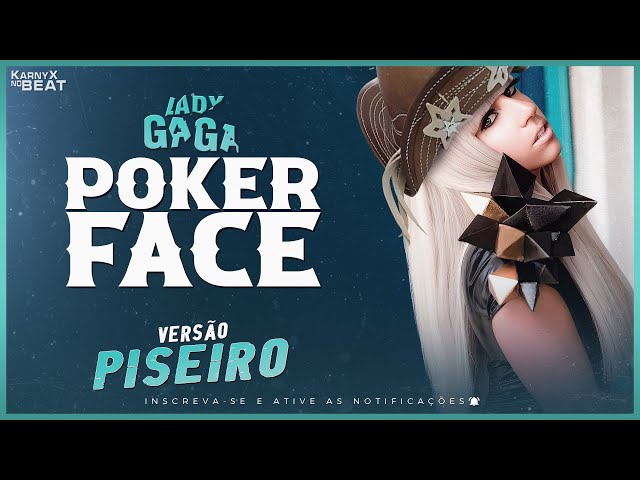 Lady Gaga - Poker Face - VERSÃO PISEIRO ( KarnyX no Beat )