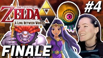 The Legend of Zelda: A Link Between Worlds | First Playthrough Part 4 (FINALE)