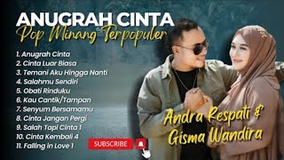 ANDRA RESPATI Feat GISMA WANDIRA | ANUGRAH CINTA | POP MELAYU FULL ALBUM TERBARU 2025