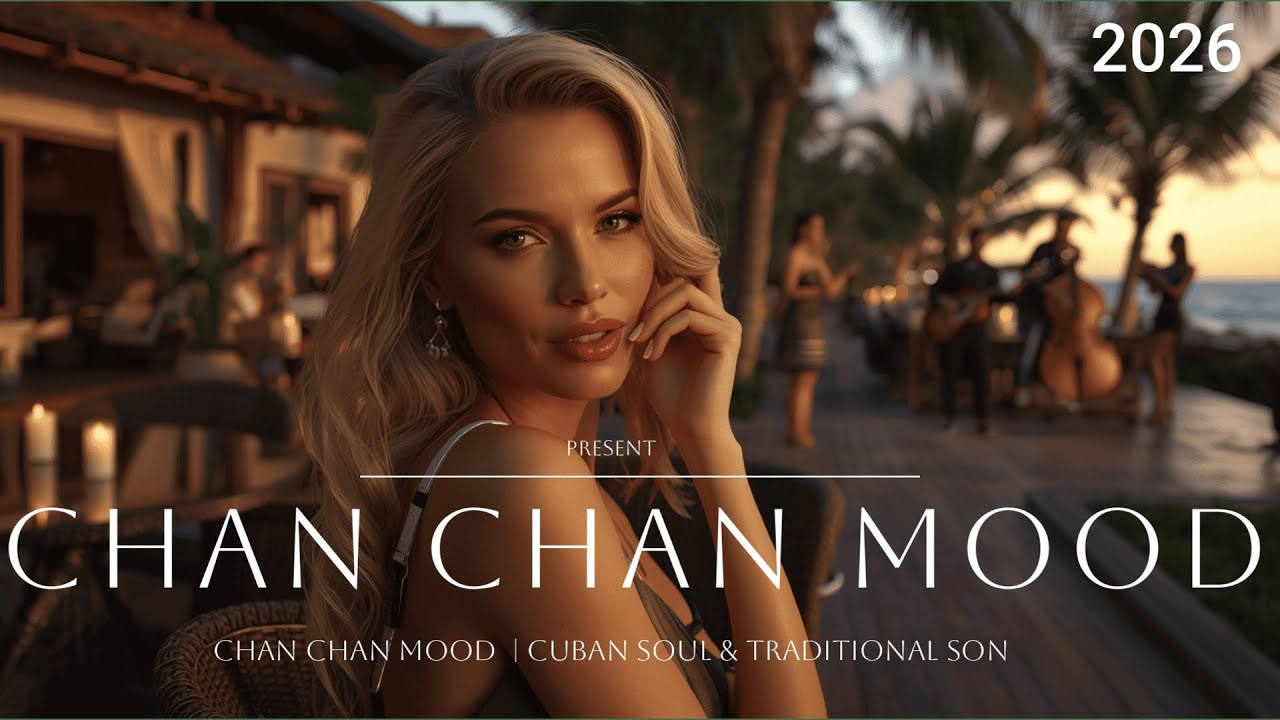 Chan Chan Mood 🌴  | Cuban Soul & Traditional Son | Aioha Cuban Radio
