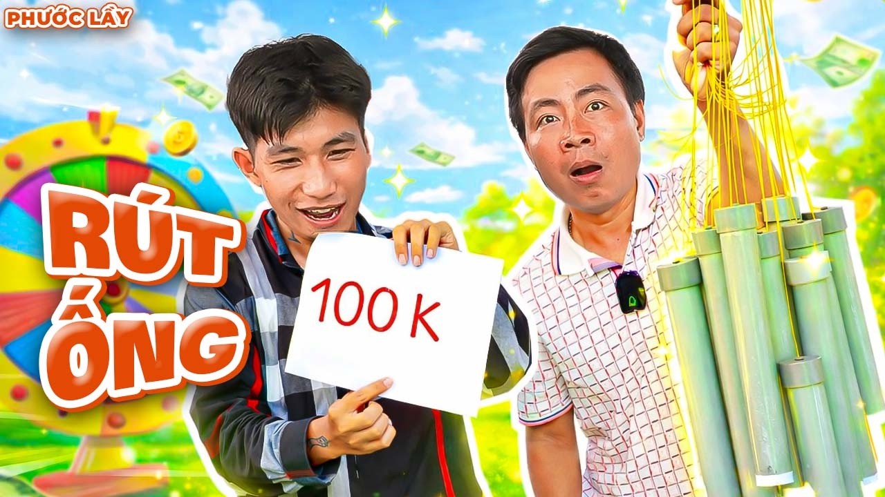 Trò Chơi Rút Ống Nhận Thưởng - Phước Lầy Tới Công Chuyện! | Phước Lầy