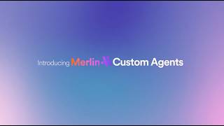 What are Custom Agents by Merlin AI?