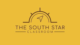The South Star Classrroom Ep. 237 📱