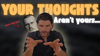 You don't control your own thoughts...here's how to get them back...