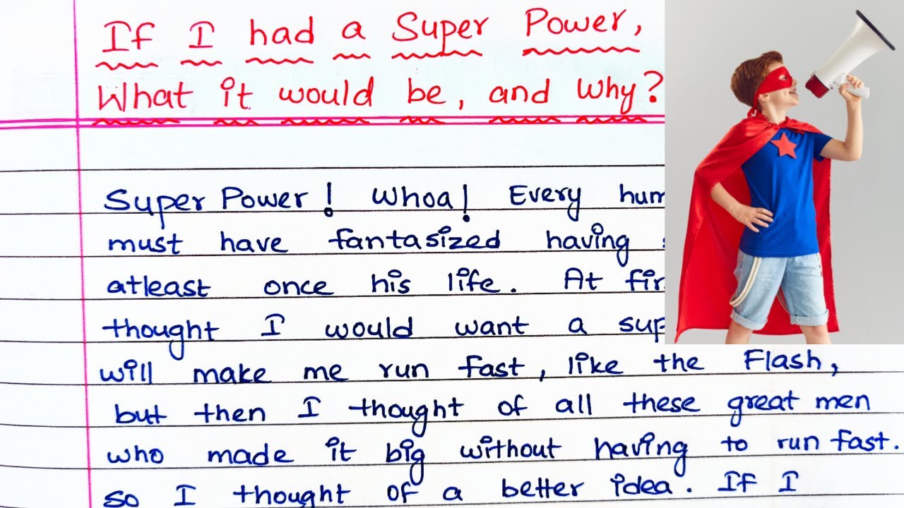 if i have a super power essay