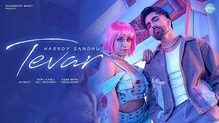 TEVAR (Official Music Video) | Harrdy Sandhu | New Punjabi Hit