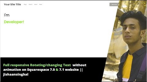 Full responsive Rotating Changing Text  without animation on Squarespace 7.0 & 7.1 website | Jishaan