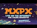 MxPx Taking Your Requests! 10.30.24