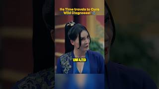 Modern Doctor Shocks Ancient China with Wild Diagnoses! 🩺😱 #drama #dramarecap