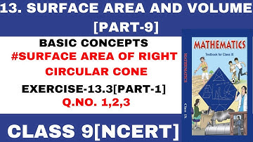 CLASS 9 EX.- 13.3[PART-1] SURFACE AREAS AND VOLUMES   MATHEMATICS[NCERT] | NCERT Solutions 2025