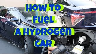 How to Fuel a Hydrogen Fuel Cell Car (Toyota Mirai Fueling Cost \& Technique)