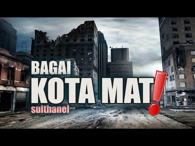 BAGAI KOTA MATI - SULTHANEL (Official Music & Video) class=