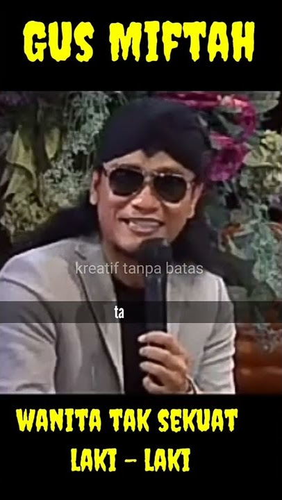 #gusmiftah wanita terkuat #dakwahislam