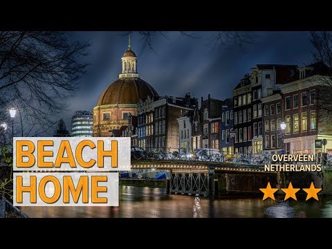 Beach Home hotel review | Hotels in Overveen | Netherlands Hotels