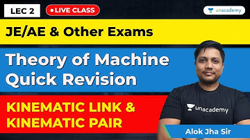 Theory of Machine | Lec 2  | (KINEMATIC LINK & KINEMATIC PAIR) | JE/AE & Other Exams