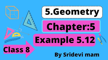 TN 8th ch 5 geometry example 5.12 explained by Sridevi Mam