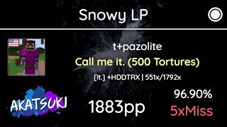 [12.38⭐] Relax | SnowyLP | t+pazolite - Call me it. (500Tortures) [it.] +HDDTRX 96.90% 1883pp 5xMiss