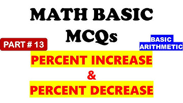 BASIC MATH MCQS , BASIC ARITHMETIC FOR FPSC, PPSC, NTS and Competitive Exams | Part 13