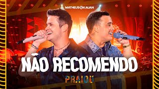 Matheus Kauan - Não Recomendo Videoclipe Oficial Praiou Ao Vivo Em São Paulo