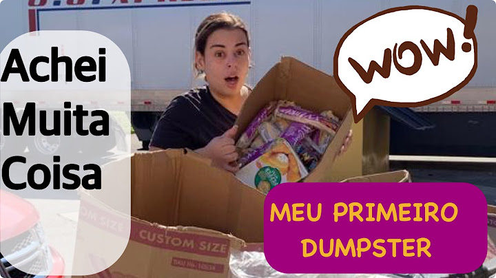 MEU PRIMEIRO DUMPSTER - FIQUEI CHOCADA