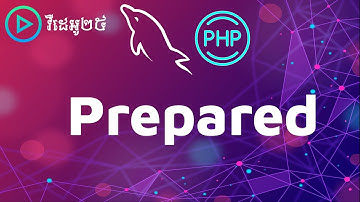 PHP and MySQL Prepared Statement |  រៀនកូដ rean code
