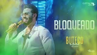 Gusttavo Lima – Bloqueado (Buteco In Boston)