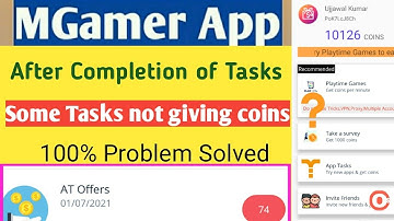Mgamer App- After completion of Tasks , some Tasks not giving coins | 100% problem solved