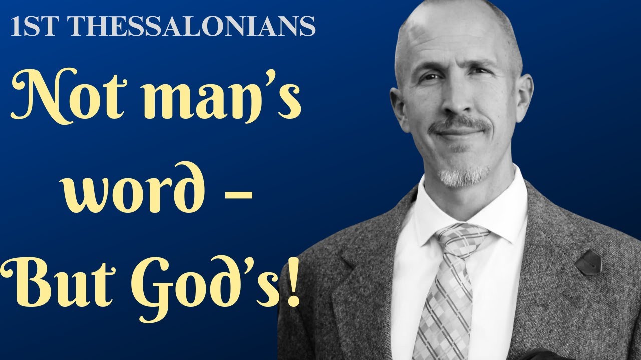not-man-s-word-but-god-s-1-thessalonians-4-youtube