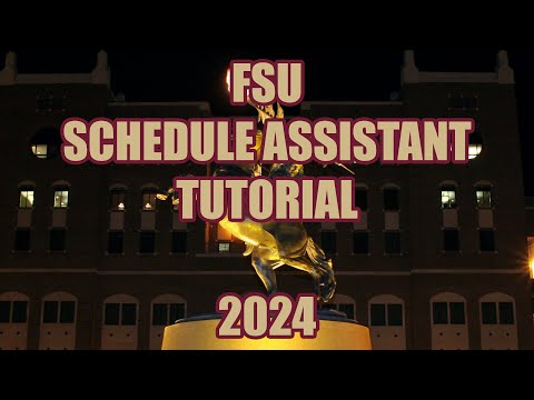 Fsu Schedule Assistant Tutorial - 2024