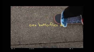 Watch Grant Landis Even Butterflies Die video
